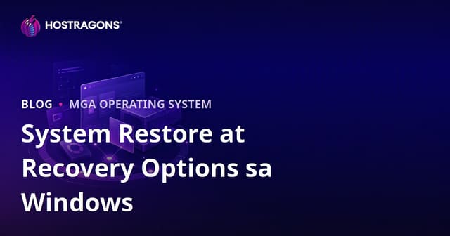 System Restore at Recovery Options sa Windows