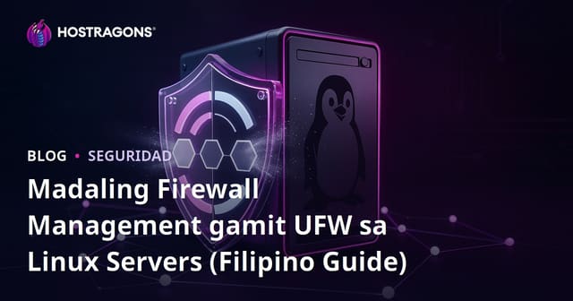 Madaling Firewall Management gamit UFW sa Linux Servers (Filipino Guide)