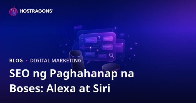 Voice Search SEO: Paano Mag-optimize ng Q&A para sa Alexa at Siri sa 2026