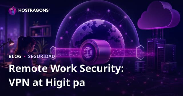 Remote Work Security: VPN at Higit pa