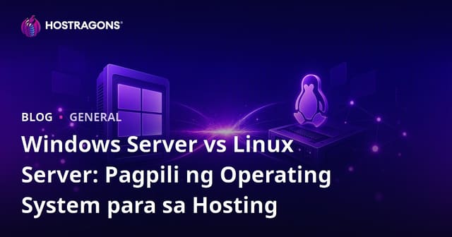 Windows Server vs Linux Server: Pagpili ng Operating System para sa Hosting