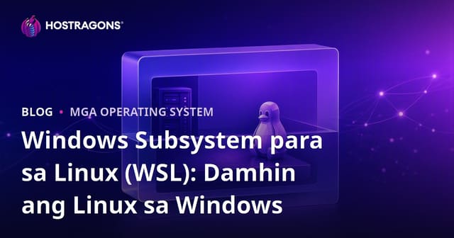 Windows Subsystem para sa Linux (WSL): Damhin ang Linux sa Windows