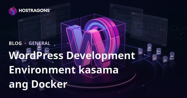 WordPress Development Environment kasama ang Docker