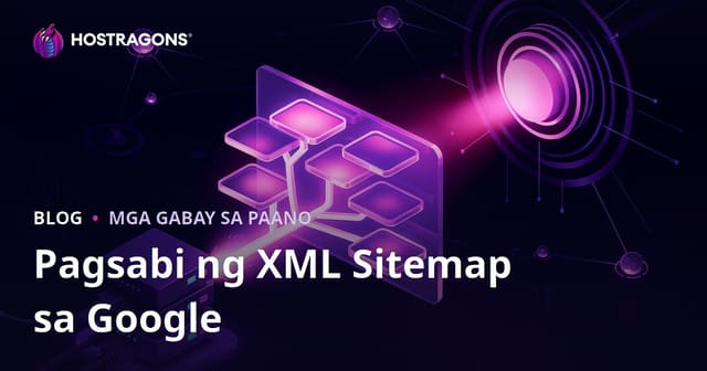 Teknik: Paano Mo Mapapabilis ang Pag-crawl ng XML Sitemap sa Google para sa Website Mo
