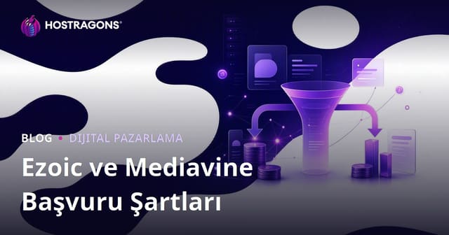AdSense Alternatifi Ezoic ve Mediavine Başvuru Şartları ve Kazanç Karşılaştırması