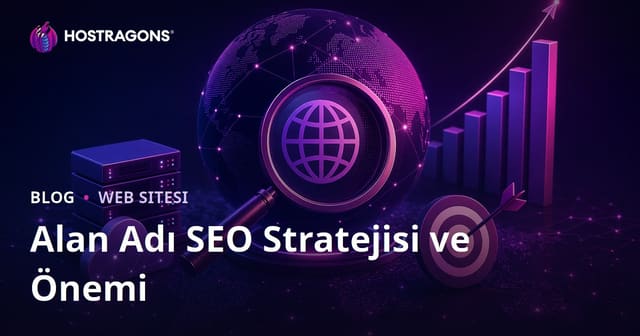 Alan Adı SEO Stratejisi ve Önemi