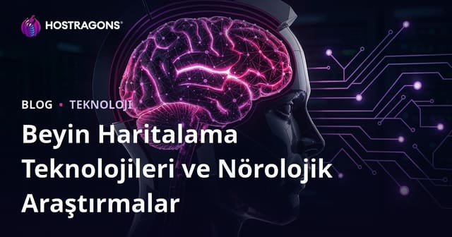 Beyin Haritalama Teknolojileri ve Nörolojik Araştırmalar