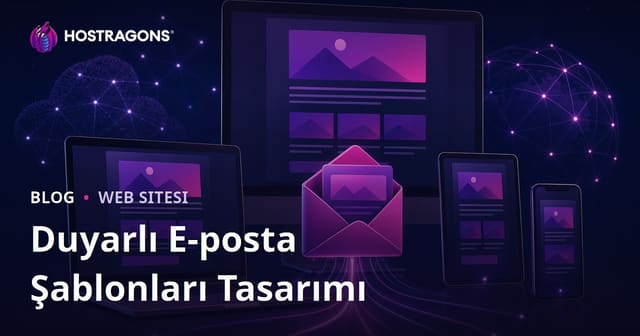 Duyarlı E-posta Şablonları Tasarımı