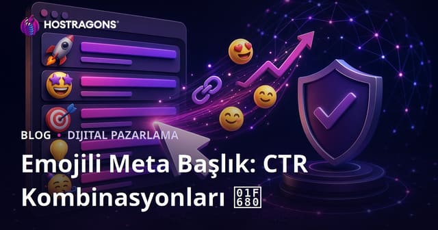 Tıklama Oranını (CTR) Uçuracak Emojili Meta Başlık Kombinasyonları ve Google Politikası
