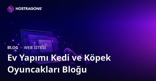 Ev Yapımı Kedi ve Köpek Oyuncakları Üzerine Kendin Yap Bloğu Kurma Rehberi