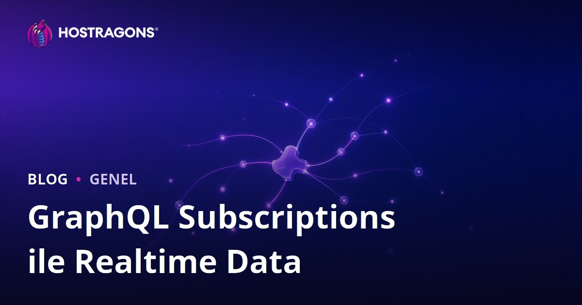 GraphQL Subscriptions ile Realtime Data