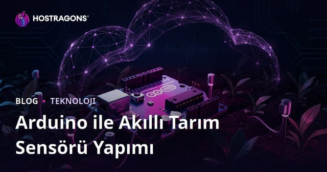 Kendi Akıllı Tarım Sensörünü Arduino İle Yap: Teknik Kendin Yap Rehberi