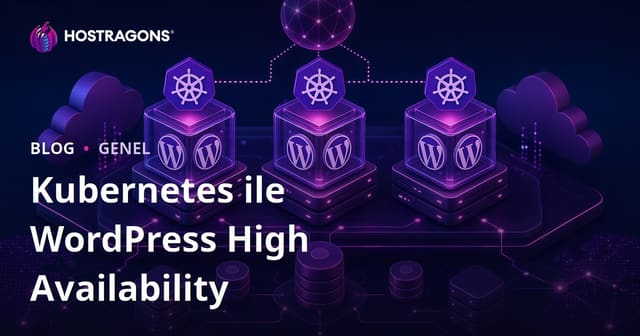 Kubernetes ile WordPress High Availability