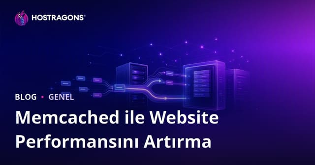 Memcached ile Website Performansını Artırma