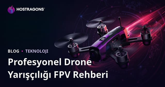 Profesyonel Drone Yarışçılığı (FPV): Mikro Teknolojik Blog