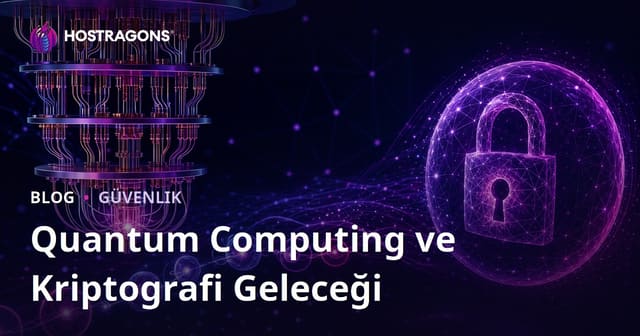 Quantum Computing ve Kriptografi Geleceği