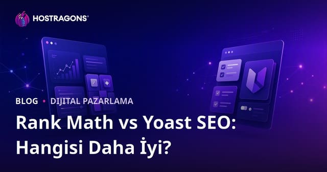Rank Math vs Yoast SEO: Hangisi Daha İyi WordPress SEO Eklentisi?