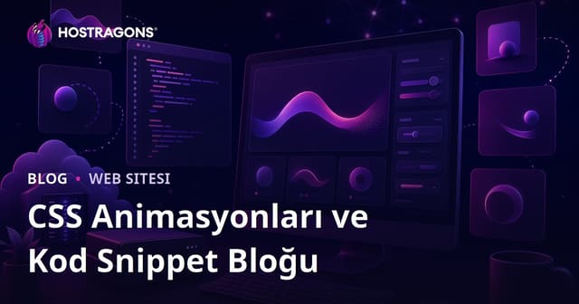 Sadece CSS Animasyonları ve Hazır Kod Snippetları Paylaşan Geliştirici Bloğu