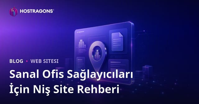 Sadece Sanal Ofis ve Yasal Adres Sağlayıcıları İnceleyen Kurumsal Niş Site