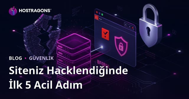 Siteniz Hacklendiğinde Yapılması Gereken İlk 5 Acil Kurtarma Adımı