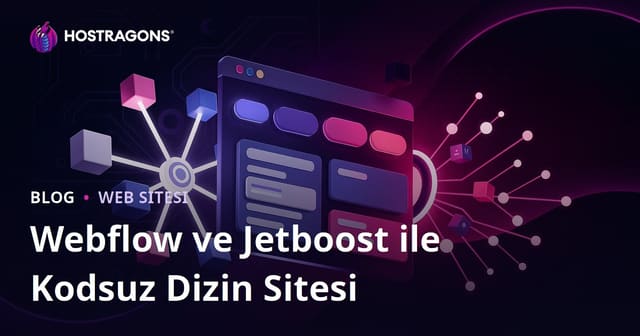 Webflow ve Jetboost Kullanarak Kodsuz (No-Code) Gelişmiş Filtrelemeli Dizin Sitesi Yapımı