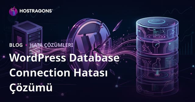 WordPress "Error Establishing a Database Connection" Hatası ve MySQL İpuçları