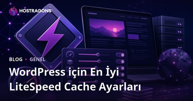WordPress için En İyi LiteSpeed Cache Ayarları