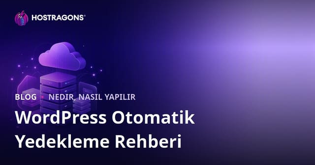 WordPress Otomatik Yedekleme: En Güvenilir Eklentiler ve Bulut Entegrasyonu