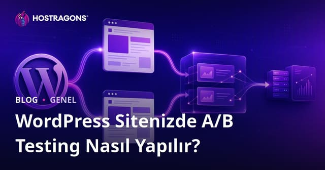 WordPress Sitenizde A/B Testing Nasıl Yapılır?