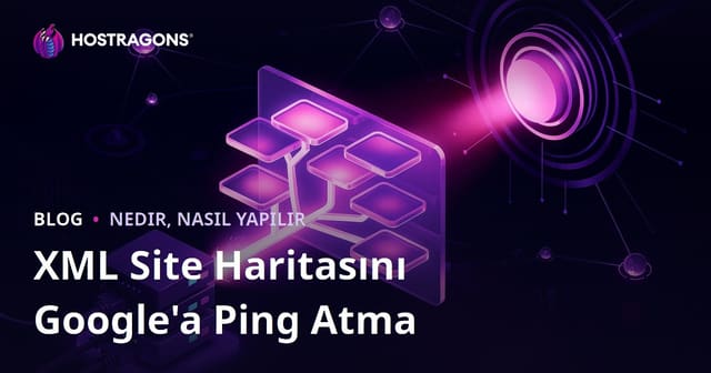 Sitenizin XML Site Haritasını Google'a Ping Atarak Zorla Taratma Teknikleri