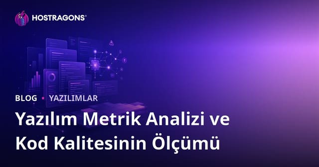 Yazılım Metrik Analizi ve Kod Kalitesinin Ölçümü