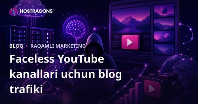 AI yordamida yuzsiz YouTube kanallari uchun blog trafikidan foydalanish strategiyalari