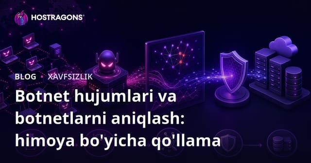Botnet Hujumlari va Botnet Tahlili: Himoya qo'llanmasi