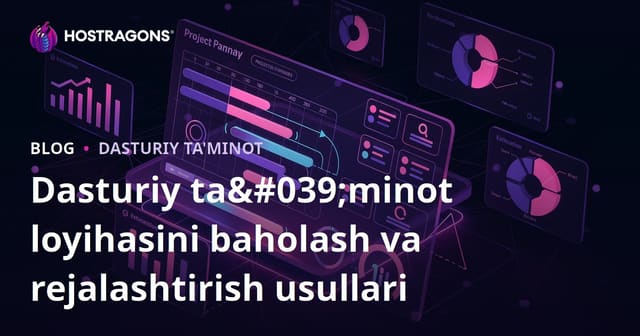 Dasturiy Loyihalarni Bashoratlash va Rejalashtirish Texnikalari