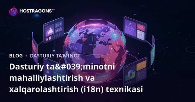 Dasturiy Ta'minot Localization va Internationalization (i18n) Texnikalari