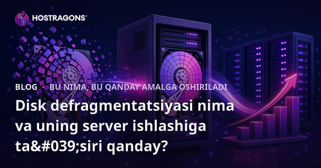 Disk Defragmentatsiya Nima va Server Perfomansiga Ta'siri Nima?