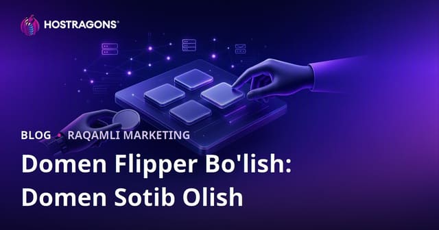 Domen Flipper Bo‘lish: Domen Nomlarini Sotib-Sotishdan Pul Topish