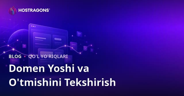 Domen yoshi va tarixini tekshirish: Toza domen nomini qanday topish mumkin?