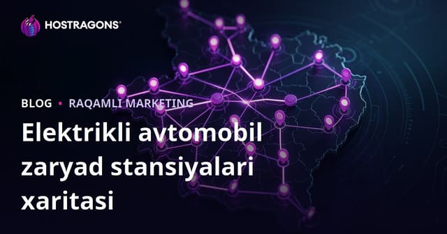 Elektr avtomobillari uchun zaryad stansiyalari xaritasi va mahalliy trafikni jalb qilish usullari
