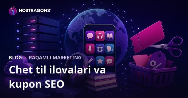Eng Yaxshi Chet Tili O‘rganish Ilovalari Taqqoslash va Kupon Saytlari uchun SEO