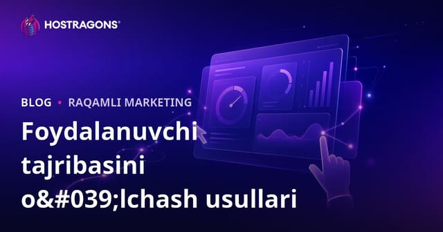 Foydalanuvchi Tajribasini O'lchash Usullari