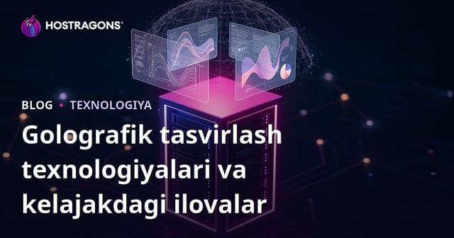 Golografik tasvirlash texnologiyalari va kelajakdagi ilovalar