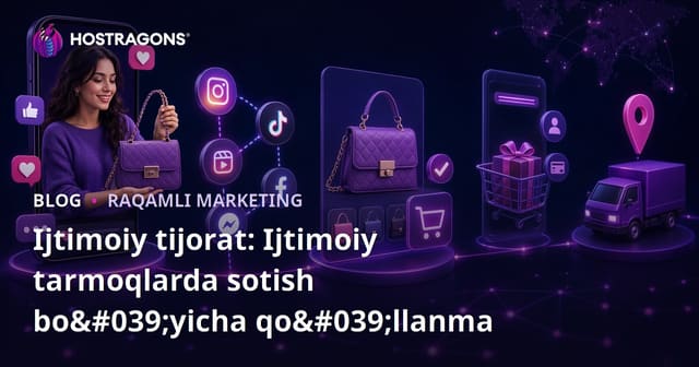 Ijtimoiy savdo: ijtimoiy tarmoqlarda muvaffaqiyatli savdo qilish bo‘yicha to‘liq qo‘llanma