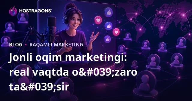 Jonli Efir Marketingi: Real Vaqt Interaktsiyasi