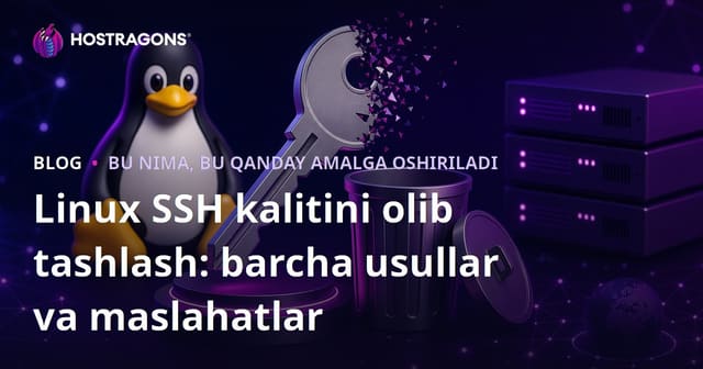 Linux SSH kalitini olib tashlash: barcha usullar va maslahatlar
