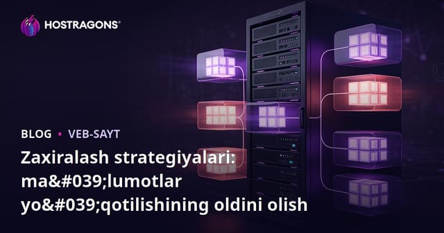 Zaxiralash strategiyalari: ma'lumotlar yo'qotilishining oldini olish