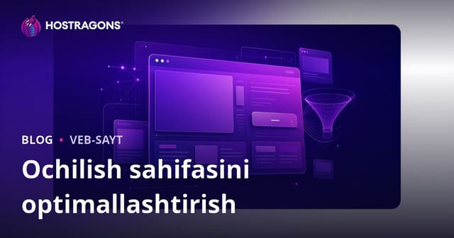 Ochilish sahifasini optimallashtirish