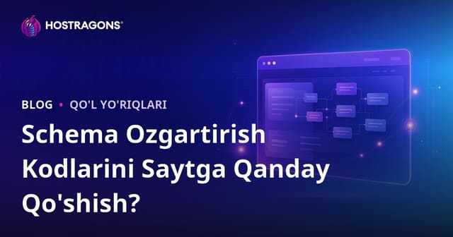 Veb-saytga sxema belgilash kodlarini qanday qo'shish mumkin?