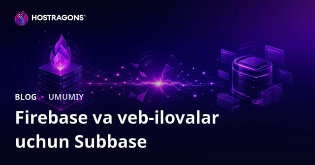 Firebase va veb-ilovalar uchun Subbase