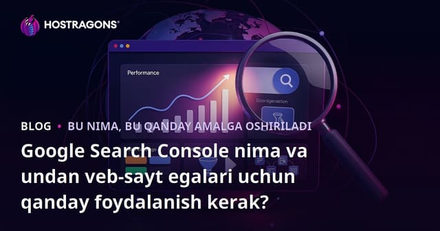 Google Search Console nima va undan veb-sayt egalari uchun qanday foydalanish kerak?